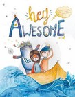 Hey Awesome - Book
